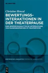 Book cover of Bewertungsinteraktionen in der Theaterpause by Christine Hrncal