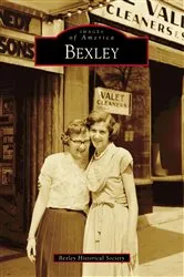 Book cover of Bexley by Bexley Historical Society