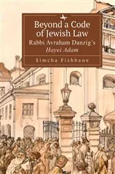 Book cover of Beyond a Code of Jewish Law by Simcha Fishbane