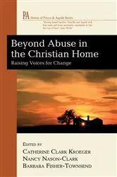 Book cover of Beyond Abuse in the Christian Home by Unknown