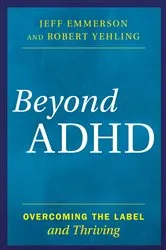 Book cover of Beyond ADHD by Jeff Emmerson