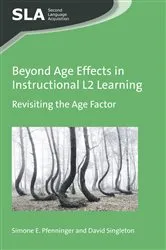 Book cover of Beyond Age Effects in Instructional L2 Learning by Simone E. Pfenninger