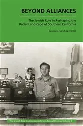 Book cover of Beyond Alliances by George J. Sanchez
