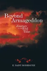 Book cover of Beyond Armageddon by E. Daisy Rodriguez