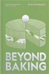 Book cover of Beyond Baking by Philip Khoury