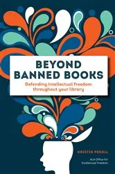 Book cover of Beyond Banned Books by Kristin Pekoll