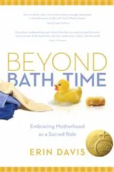 Book cover of Beyond Bath Time by Erin Davis