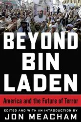 Book cover of Beyond Bin Laden by Jon Meacham