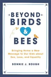Book cover of Beyond Birds and Bees by Bonnie J. Rough
