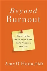 Book cover of Beyond Burnout by Amy O'Hana
