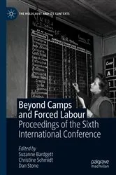 Book cover of Beyond Camps and Forced Labour by Suzanne Bardgett