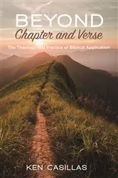 Book cover of Beyond Chapter and Verse by Ken Casillas