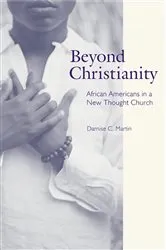 Book cover of Beyond Christianity by Darnise C. Martin