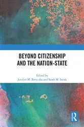 Book cover of Beyond Citizenship and the Nation-State by Jocelyn M. Boryczka
