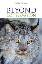 Book cover of Beyond Conservation by Peter Taylor