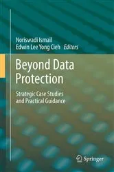 Book cover of Beyond Data Protection by Noriswadi Ismail
