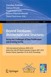 Book cover of Beyond Databases, Architectures and Structures. Facing the Challenges of Data Proliferation and Growing Variety by Stanisław Kozielski