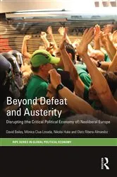 Book cover of Beyond Defeat and Austerity by David Bailey