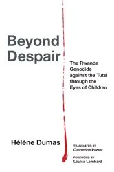 Book cover of Beyond Despair by Hélène Dumas