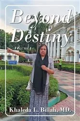 Book cover of Beyond Destiny by Khaleda Billah