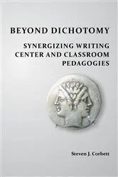 Book cover of Beyond Dichotomy by Steven J. Corbett