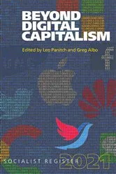Book cover of Beyond Digital Capitalism: New Ways of Living by Leo Panitch