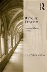 Book cover of Beyond Fideism by Olli-Pekka Vainio