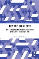 Book cover of Beyond Folklore? by Xosé M. Núñez Seixas