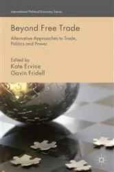Book cover of Beyond Free Trade by K. Ervine