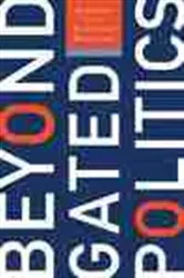 Book cover of Beyond Gated Politics by Romand Coles
