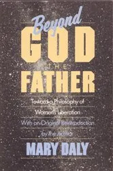 Book cover of Beyond God the Father by Mary Daly