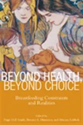 Book cover of Beyond Health, Beyond Choice by Paige Hall Smith