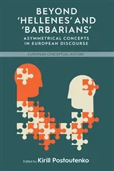 Book cover of Beyond 'Hellenes' and 'Barbarians' by Kirill Postoutenko