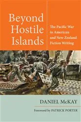 Book cover of Beyond Hostile Islands by Daniel McKay