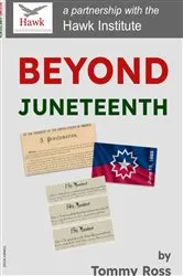 Book cover of Beyond Juneteenth by Tommy Ross