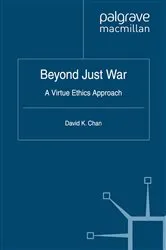 Book cover of Beyond Just War by D. Chan