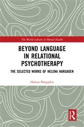 Book cover of Beyond Language in Relational Psychotherapy by Helena Hargaden