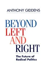 Book cover of Beyond Left and Right by Anthony Giddens