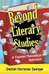 Book cover of Beyond Literary Studies by Daniel Ferreras Savoye