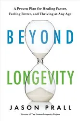 Book cover of Beyond Longevity by Jason Prall