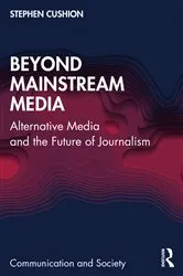 Book cover of Beyond Mainstream Media by Stephen Cushion
