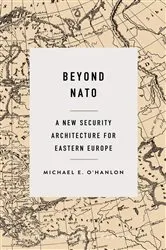 Book cover of Beyond NATO by Michael E. O'Hanlon