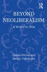 Book cover of Beyond Neoliberalism by James Petras