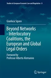 Book cover of Beyond Networks - Interlocutory Coalitions, the European and Global Legal Orders by Unknown