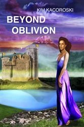 Book cover of Beyond Oblivion by Kim Kacoroski