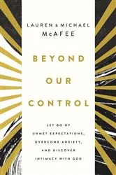 Book cover of Beyond Our Control by Michael McAfee