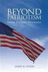Book cover of Beyond Patriotism (2nd ed.) by James R. Flynn