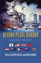 Book cover of Beyond Pearl Harbor by Beth Bailey
