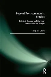 Book cover of Beyond Post-communist Studies by Terry D. Clark