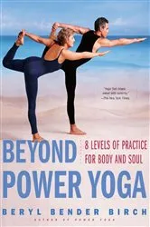 Book cover of Beyond Power Yoga by Beryl Bender Birch